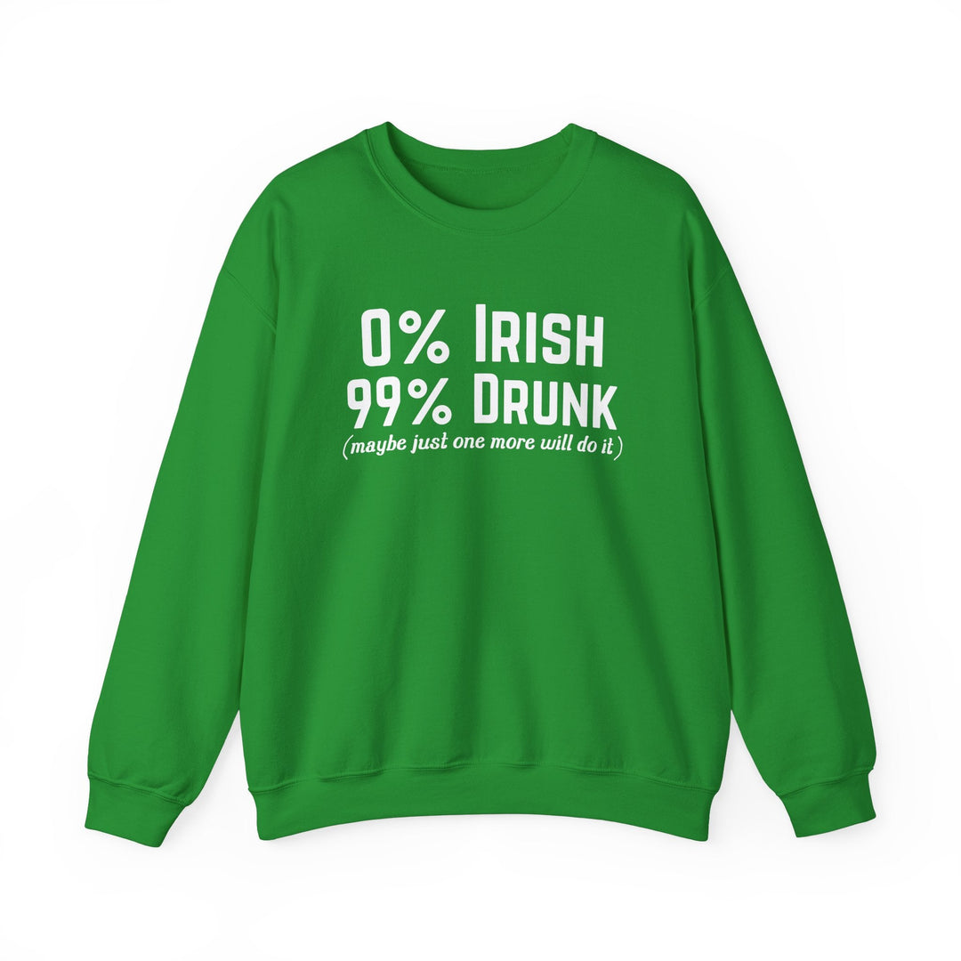 0 percent Irish 99 percent Drunk (Maybe One More Will Do It) - Riley Ink