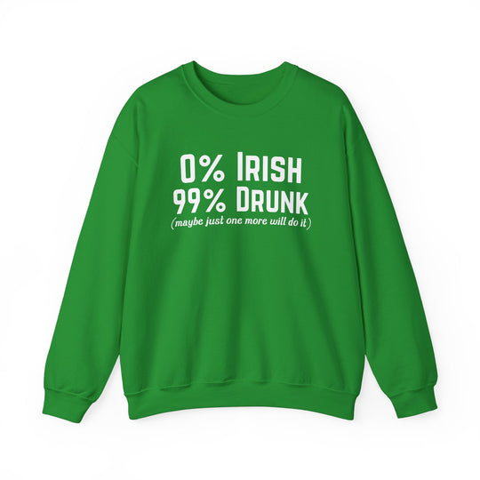 0 percent Irish 99 percent Drunk (Maybe One More Will Do It) - Riley Ink