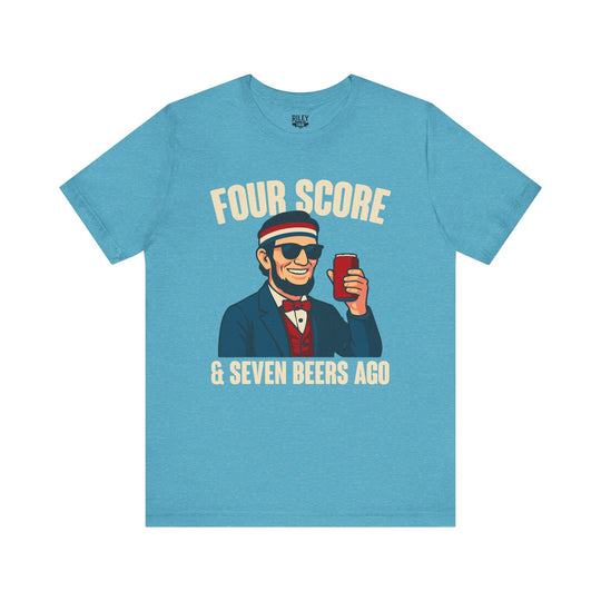 Four Score and Seven Beers Ago - Riley Ink