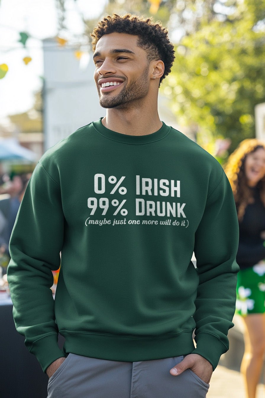 0 percent Irish 99 percent Drunk (Maybe One More Will Do It) - Riley Ink