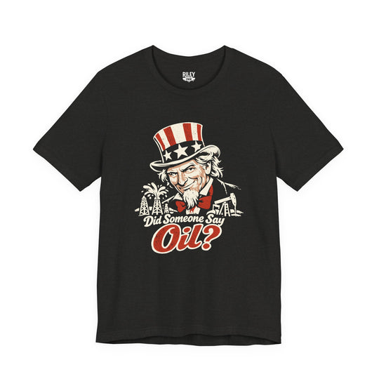 Did Someone Say Oil Tee in color variant 1