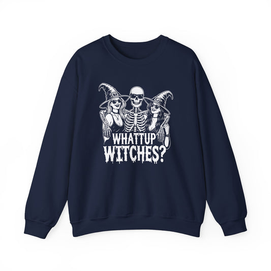 Whattup Witches Funny Crewneck Sweatshirt - Funny Halloween Sweatshirt with Skeleton and Witches - Seasonal Halloween Humor Apparel