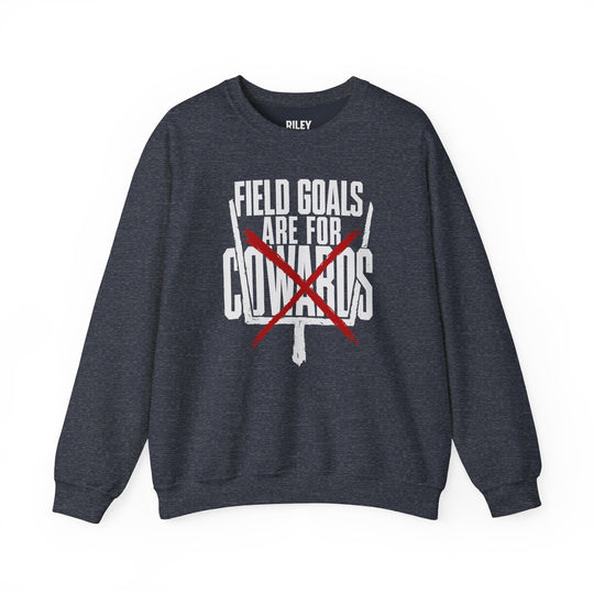 Field Goals are for Cowards Crewneck in dark gray