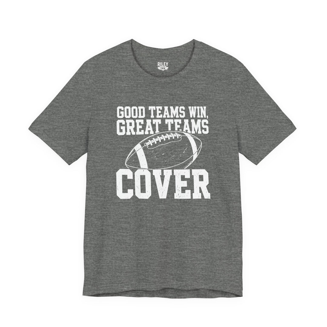 Front model shot of Good Teams Win Great Teams Cover Tee