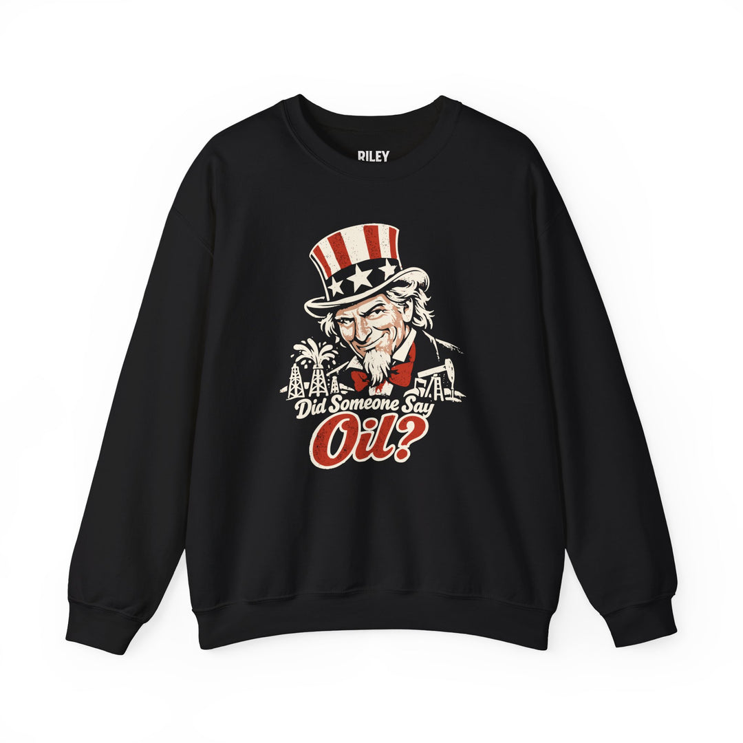 Front view of Did Someone Say Oil Crewneck worn by model