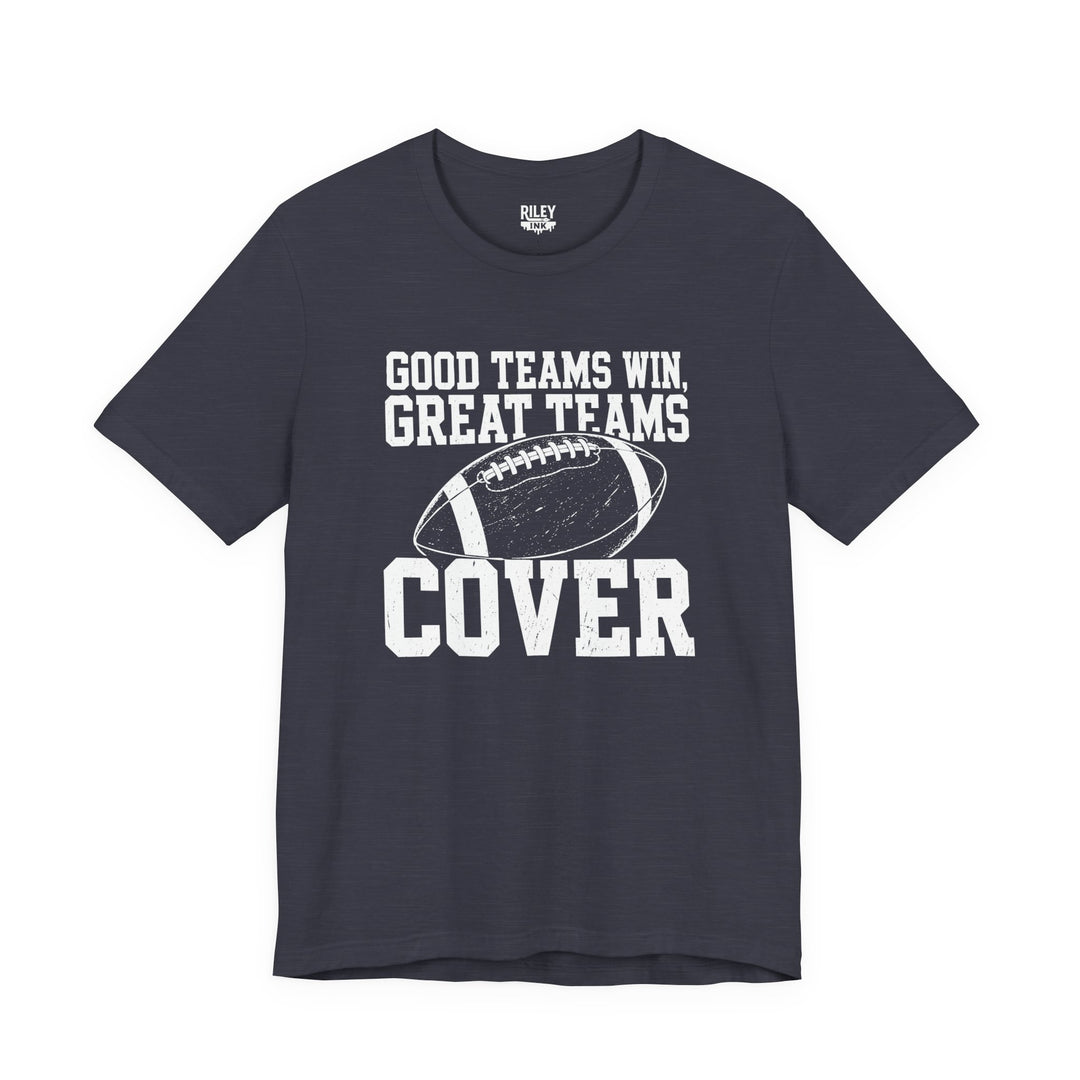 Good Teams Win Great Teams Cover Tee in color variant 5