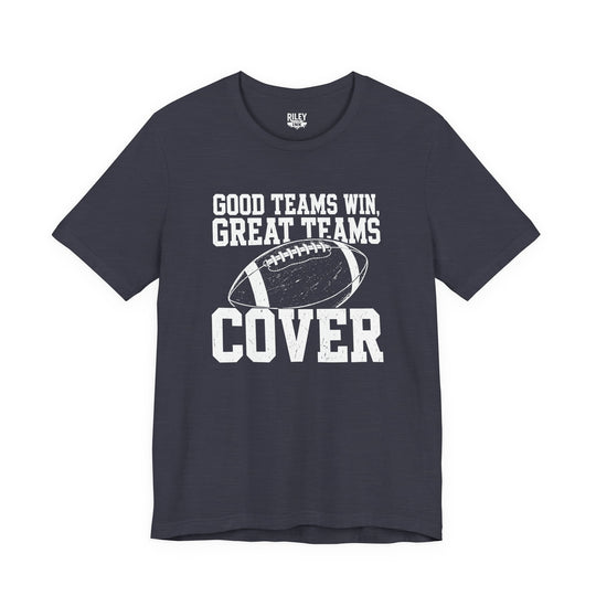 Good Teams Win Great Teams Cover Tee in color variant 5