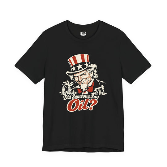 Front view of Did Someone Say Oil Tee worn by model