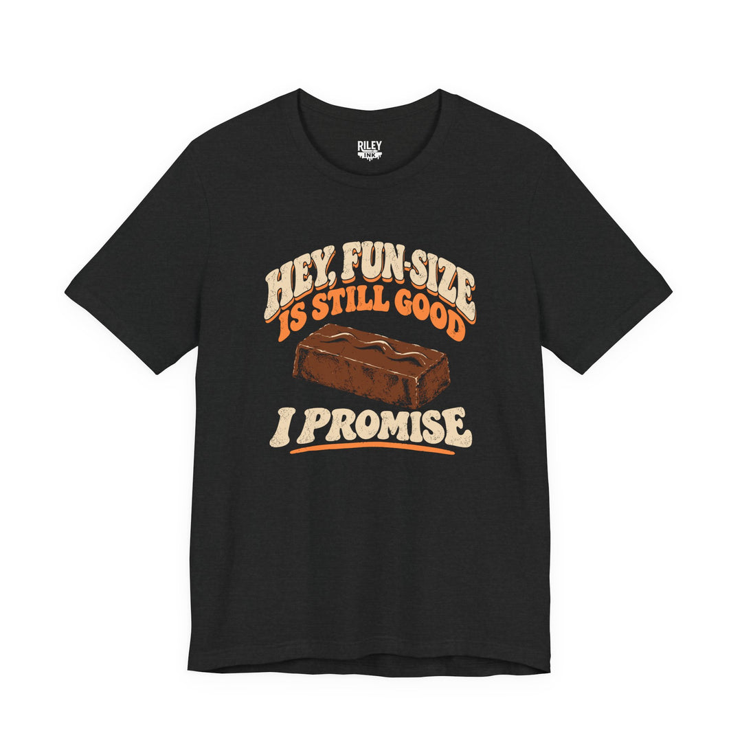 Front view of Fun Size is Still Good I Promise Tee in heather gray