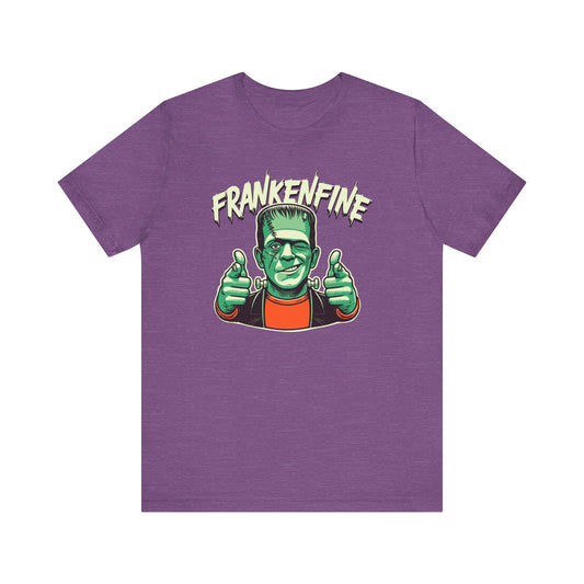 Frankenfine Funny T-Shirt - Winking Frankenstein Halloween Tee - Seasonal Gift Idea - Funny Halloween Graphic Tee