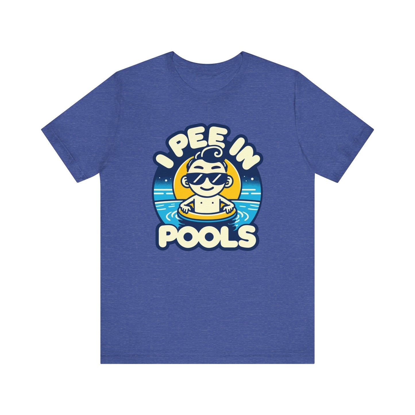 I Pee In Pools - Funny Summer T-Shirt - Humorous Pool Graphic Tee - Playful Swimwear Shirt - Perfect Gift for Pool Lovers - Summer Fun Style