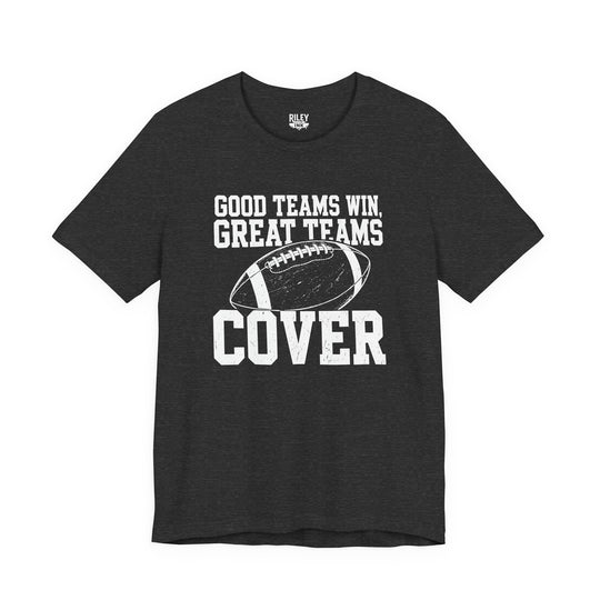 Good Teams Win Great Teams Cover Tee in color variant 4