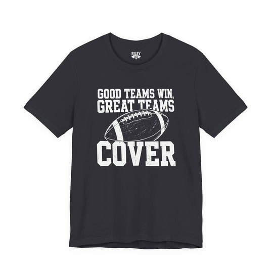 Good Teams Win Great Teams Cover Tee in color variant 3