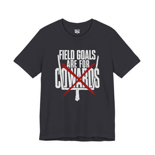 Field Goals are for Cowards Tee in navy