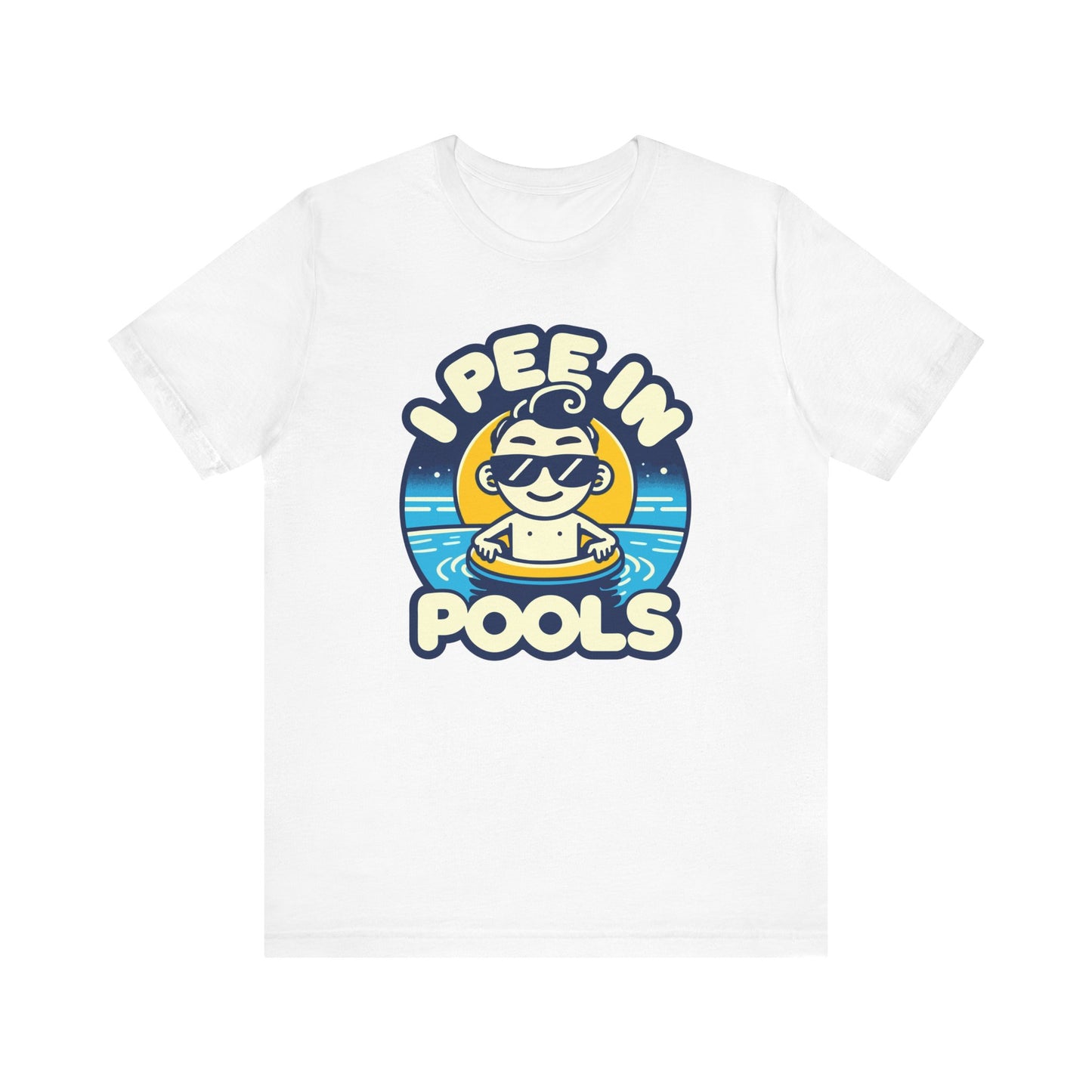 I Pee In Pools - Funny Summer T-Shirt - Humorous Pool Graphic Tee - Playful Swimwear Shirt - Perfect Gift for Pool Lovers - Summer Fun Style