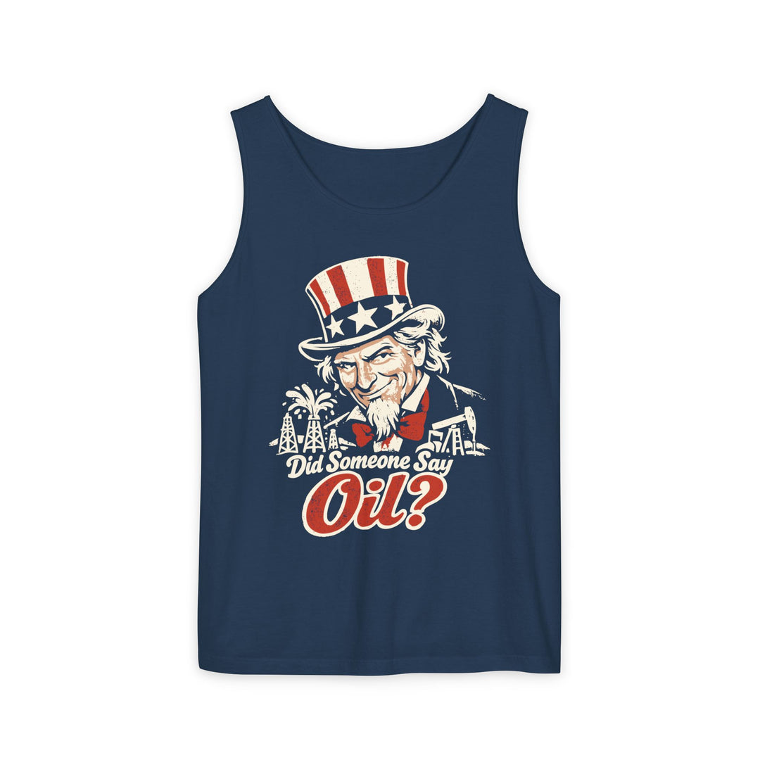 Front view of Did Someone Say Oil Tank product
