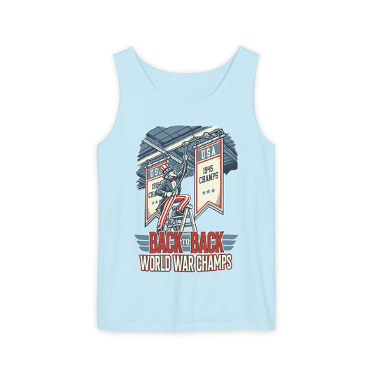 Back to Back World War Champs - Funny 4th of July Tank Top - Uncle Sam Hoisting Banner Graphic - Humorous Patriotic Top - Fun History Shirt