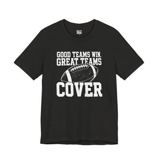 Good Teams Win Great Teams Cover Tee in color variant 2