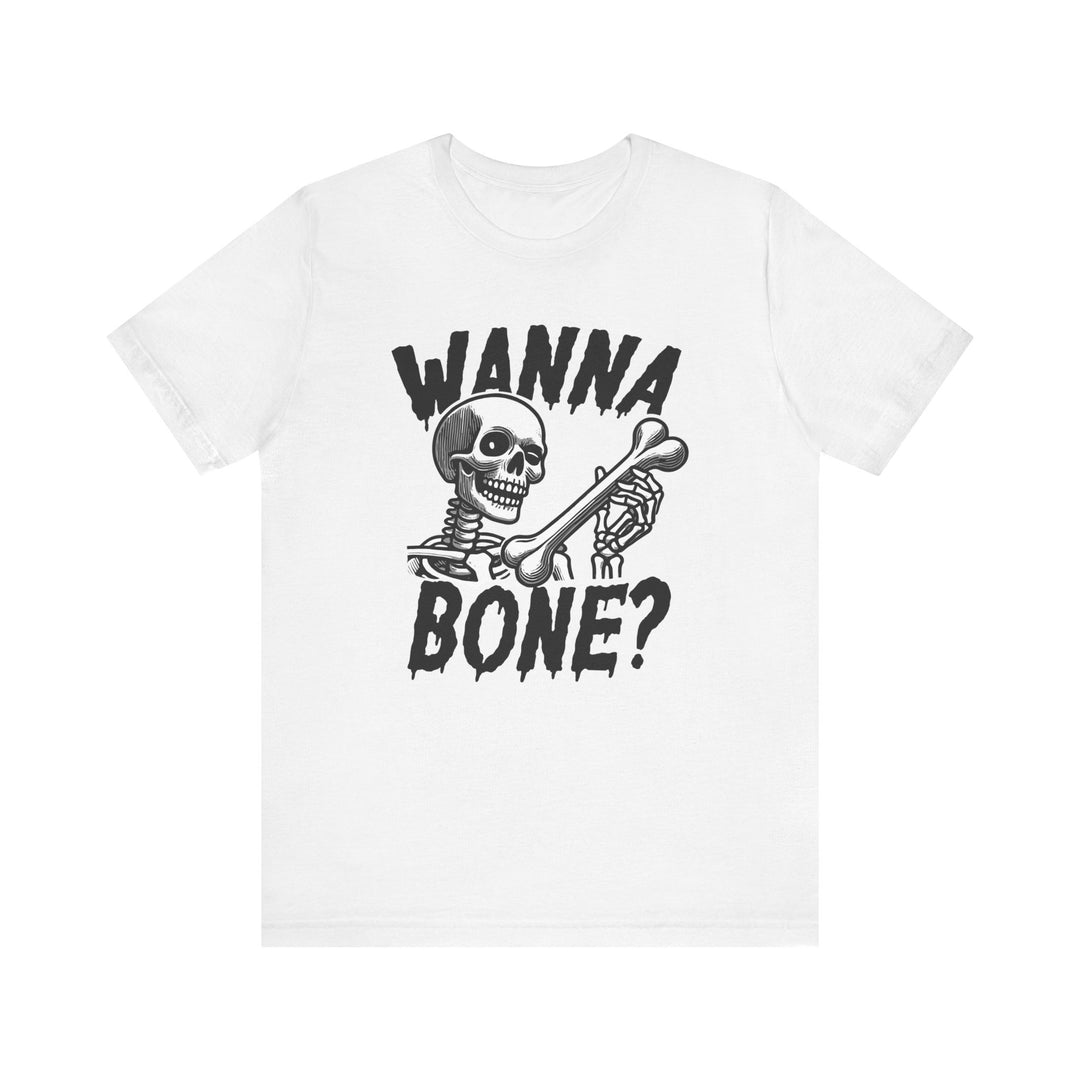 Wanna Bone?