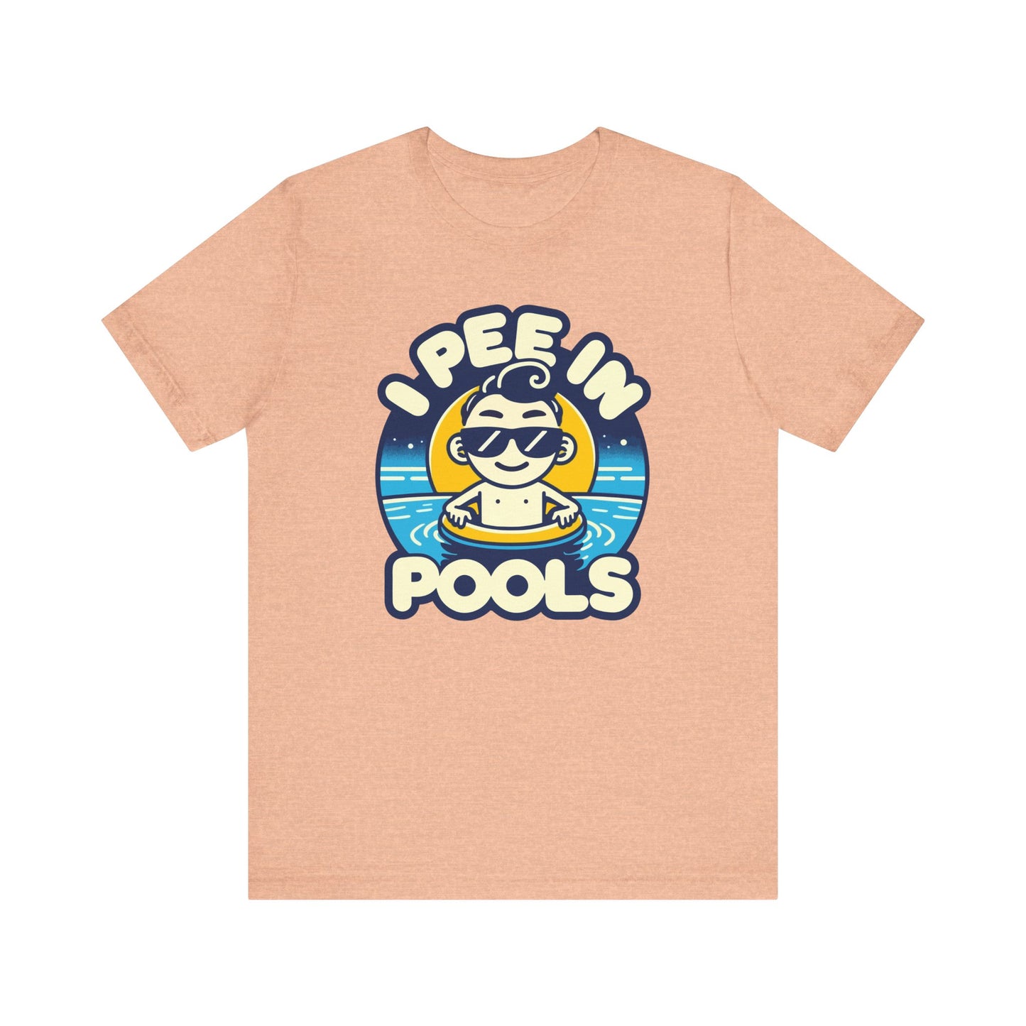 I Pee In Pools - Funny Summer T-Shirt - Humorous Pool Graphic Tee - Playful Swimwear Shirt - Perfect Gift for Pool Lovers - Summer Fun Style