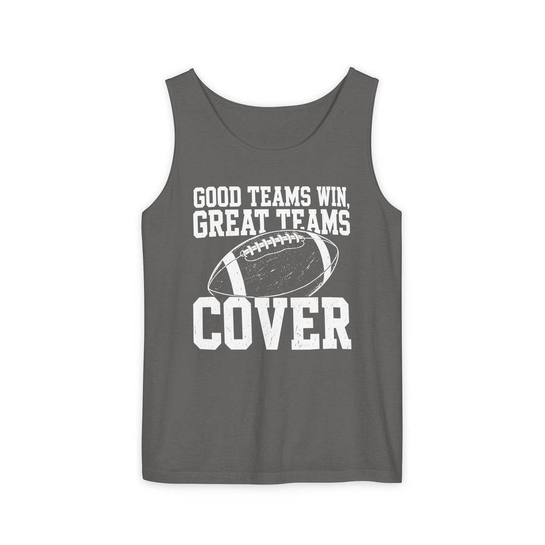 Front view of Good Teams Win Great Teams Cover Tank on model