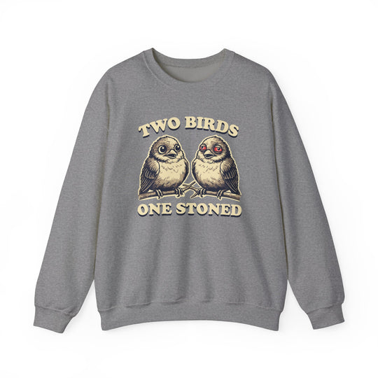 Two Birds One Stoned Crewneck