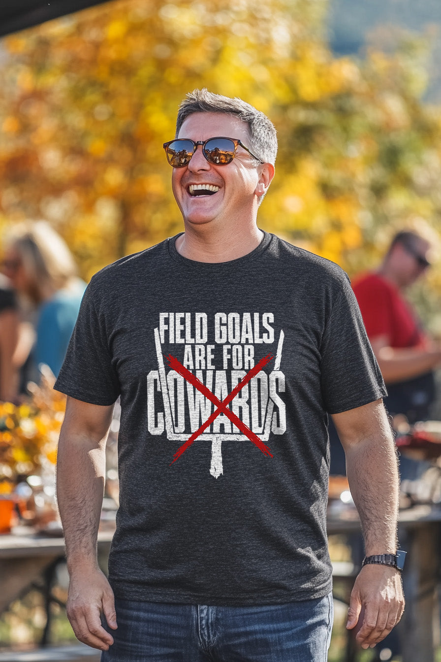 Lifestyle mockup of Field Goals are for Cowards Tee