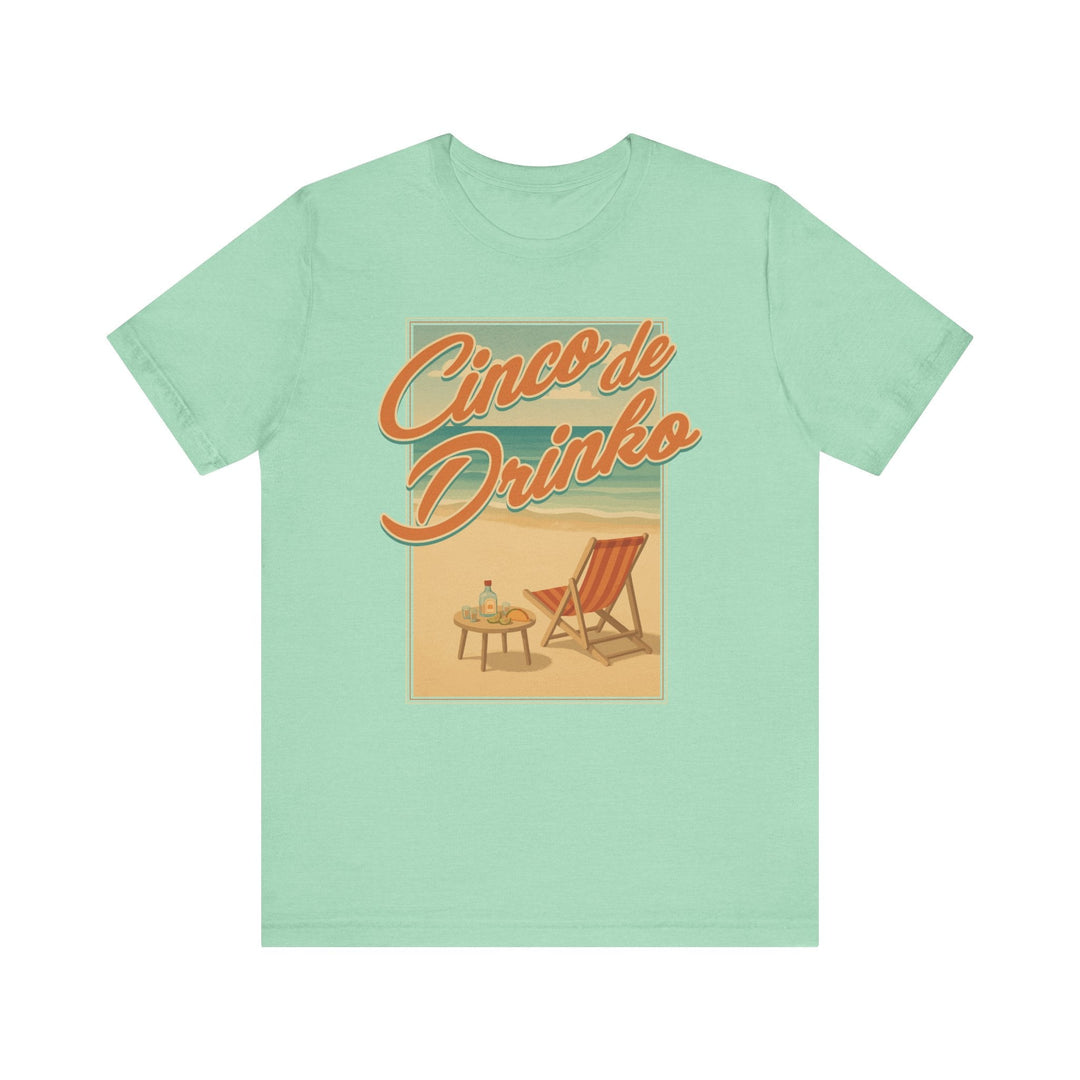 Cinco de Drinko - Riley Ink