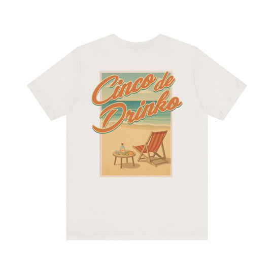 Cinco de Drinko (Back Print) - Riley Ink