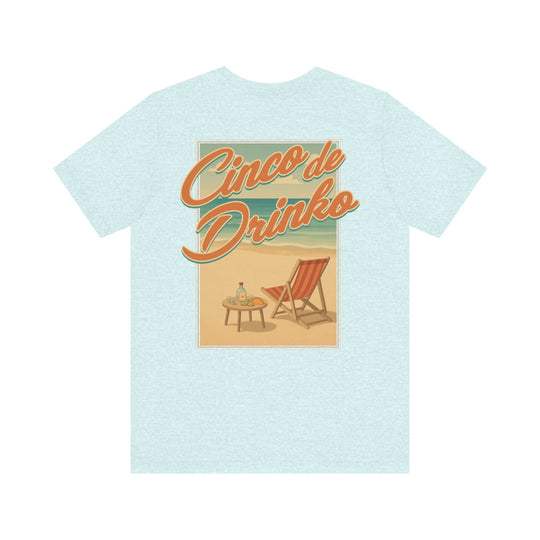 Cinco de Drinko (Back Print) - Riley Ink