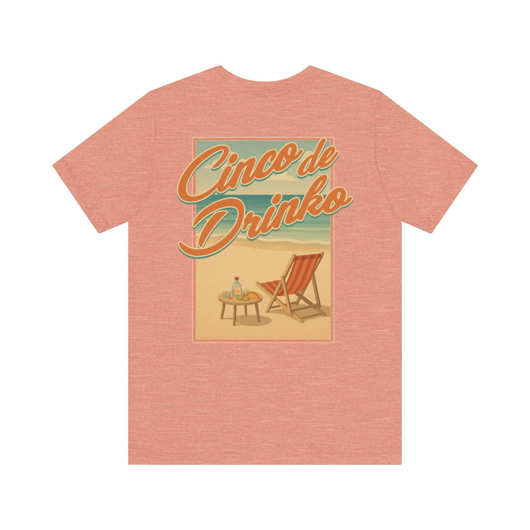 Cinco de Drinko (Back Print) - Riley Ink