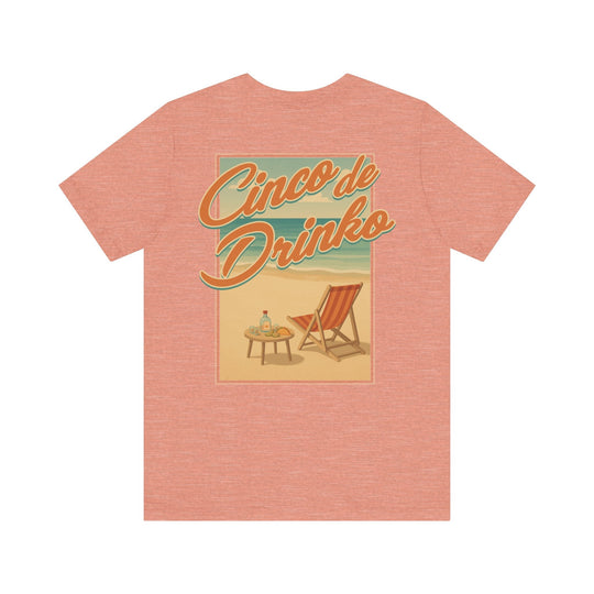 Cinco de Drinko (Back Print) - Riley Ink