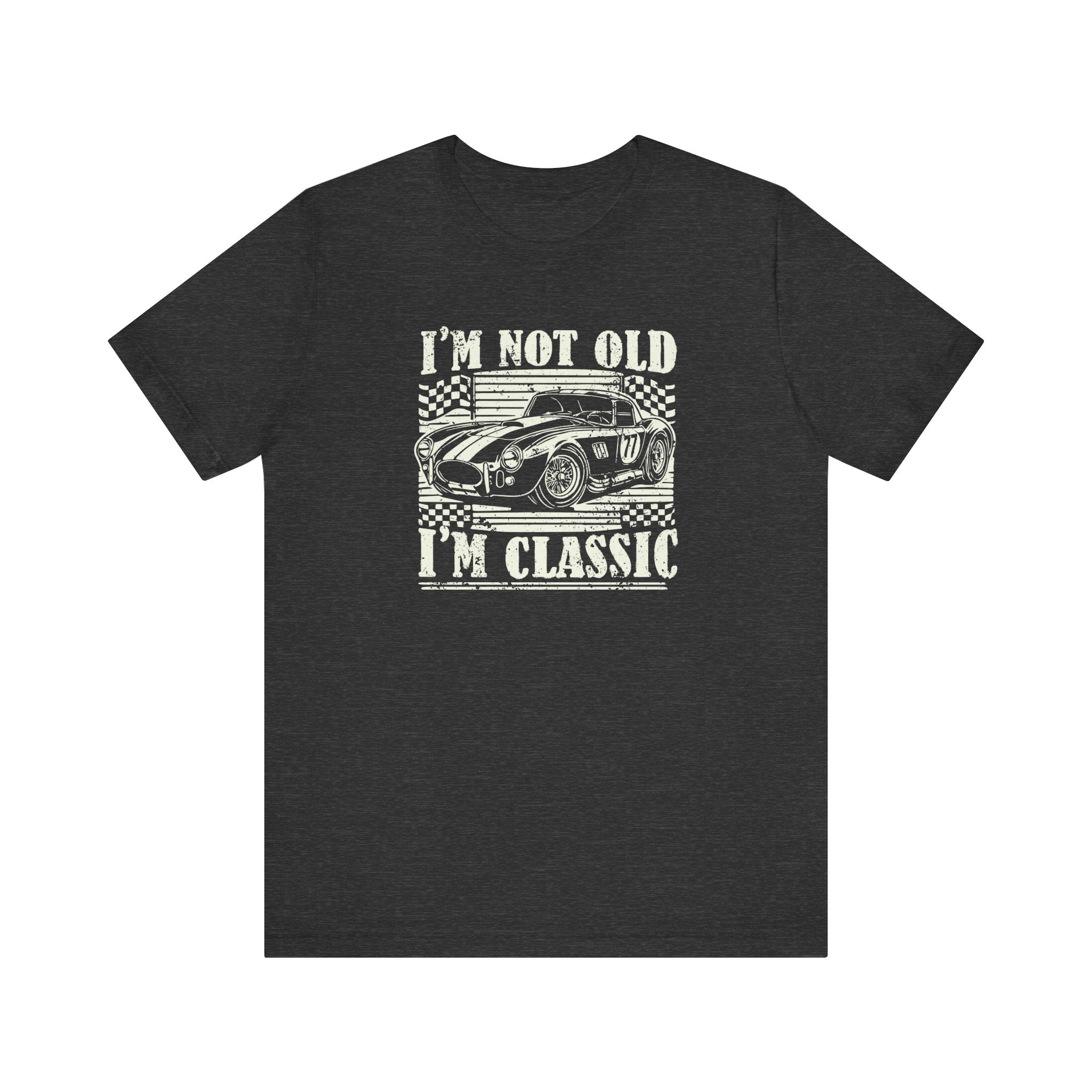 I'm Not Old I'm Classic - Riley Ink