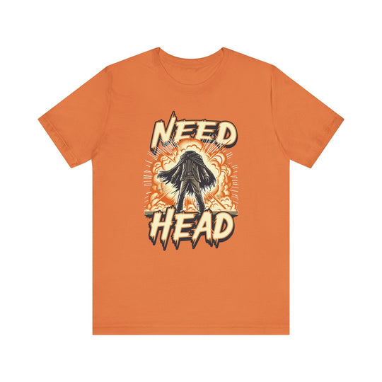 Need Head - Riley Ink