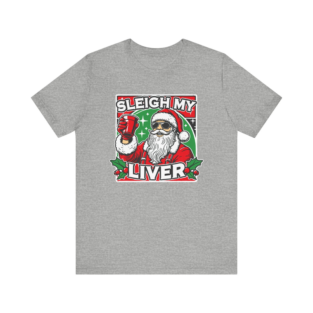 Sleigh My Liver - Riley Ink