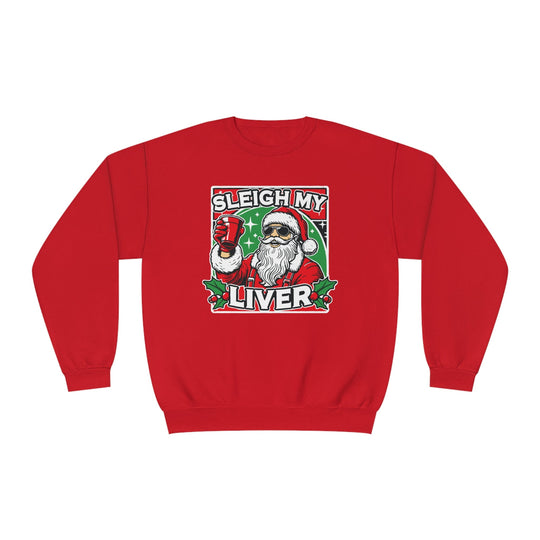 Sleigh My Liver - Riley Ink